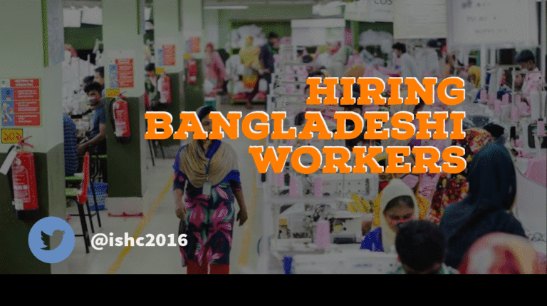 Hiring Bangladeshi Workers: Reasons of Hiring Bangladeshi Workers